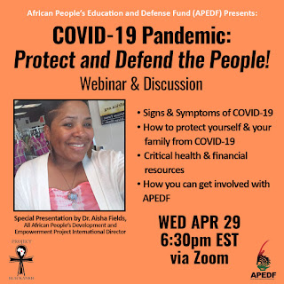 COVID-19 Pandemic: Protect and Defend the People! Wed April 29th @ 6:30